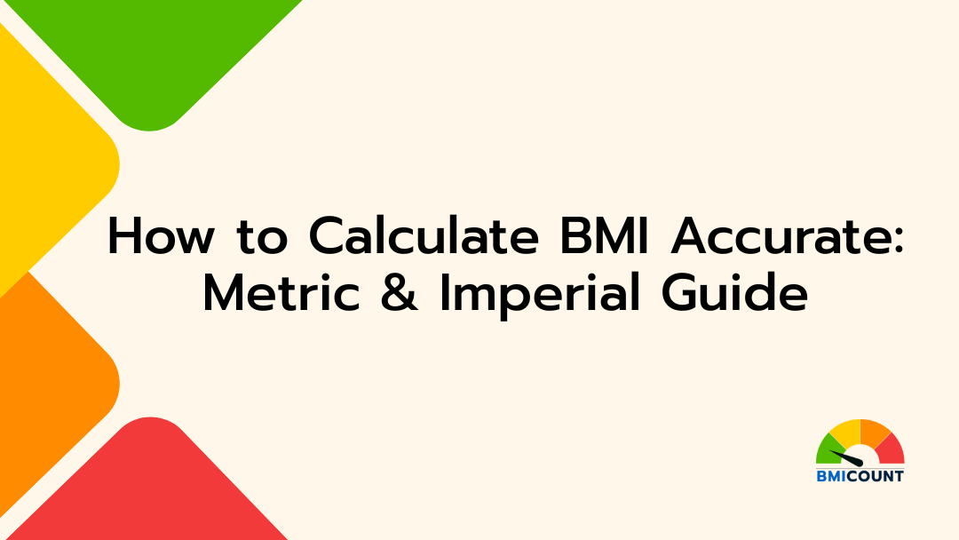 Final How to Calculate BMI Accurate Metric & Imperial Guide