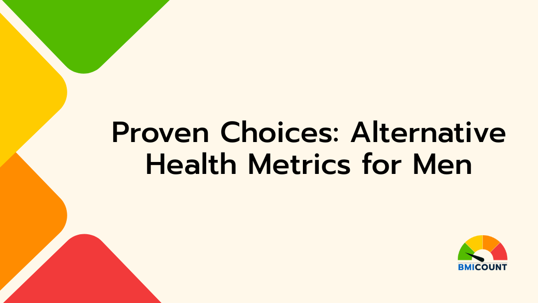 Final Smarter, Proven Choices_ Alternative Health Metrics for Men